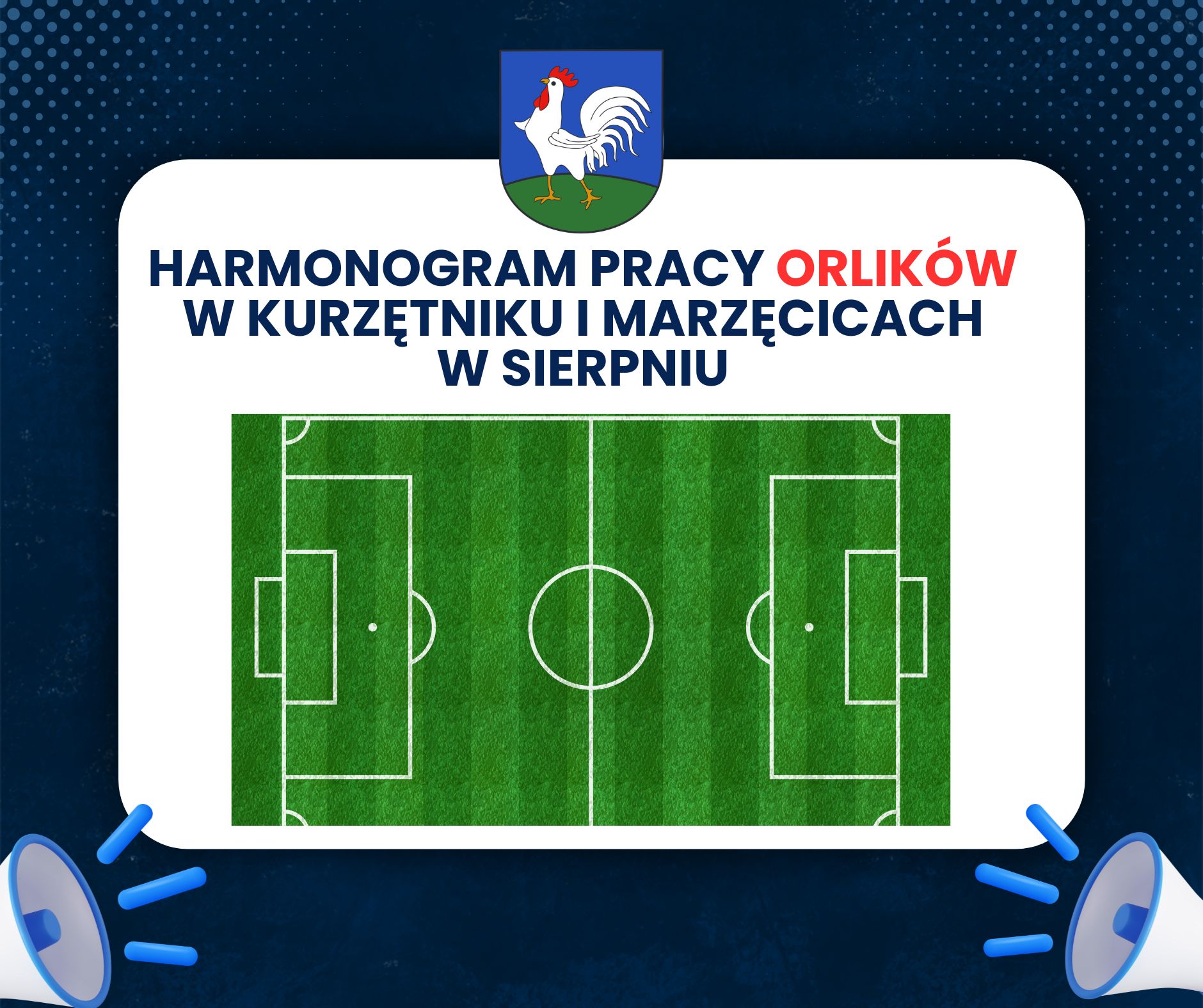 Ilustracja do informacji: Harmonogram pracy orlików w Kurzętniku i Marzęcicach w sierpniu. 